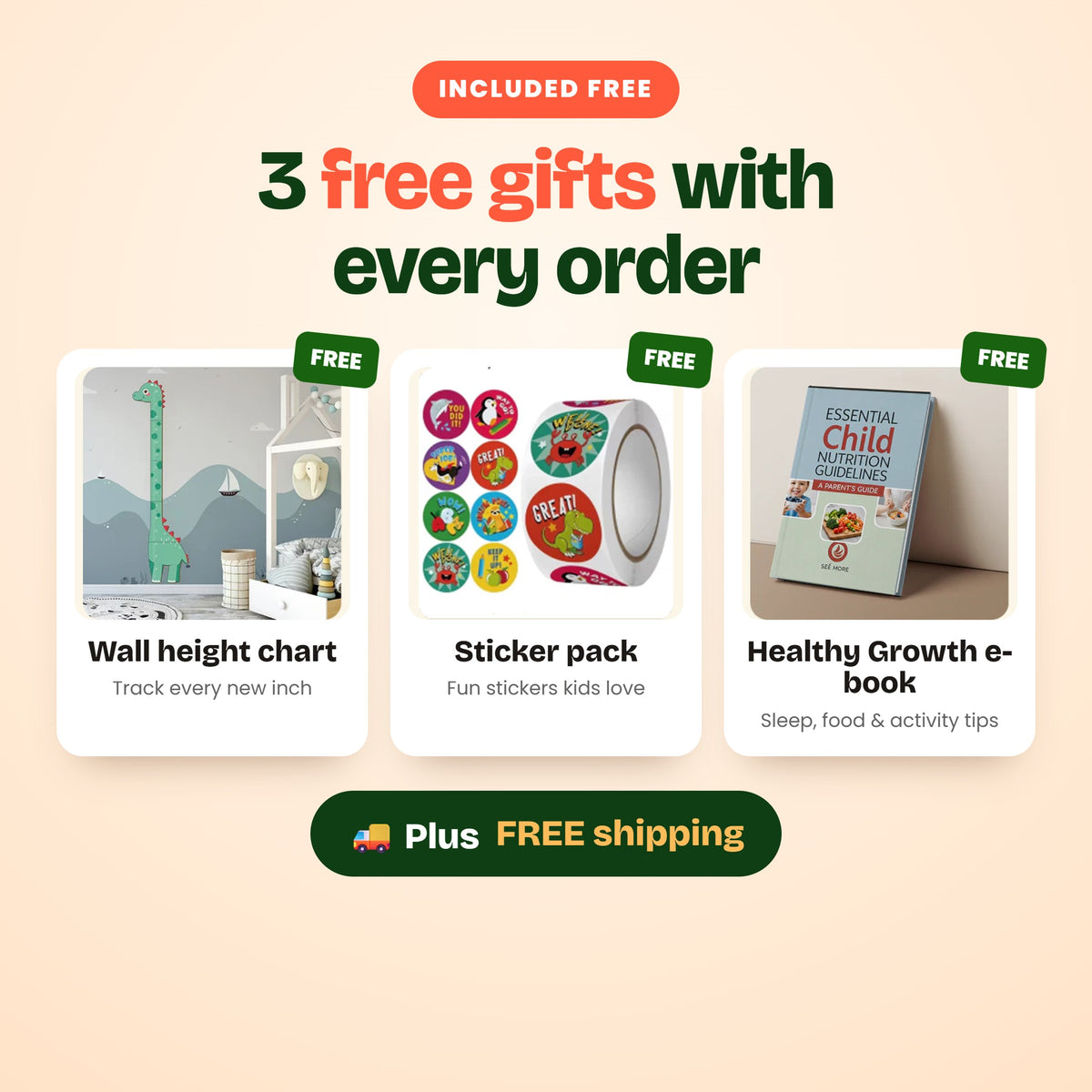 3 free gifts with every order – height chart, sticker pack, e-book, plus free shipping